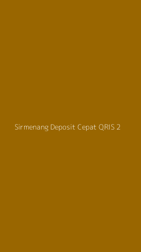 Tampilan Antarmuka Aplikasi Sirmenang Deposit Cepat Qris - 2