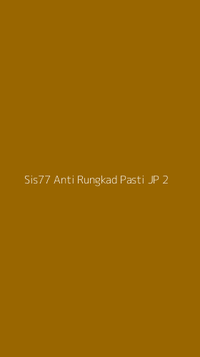 Tampilan Antarmuka Aplikasi Sis77 Anti Rungkad Pasti Jp - 2