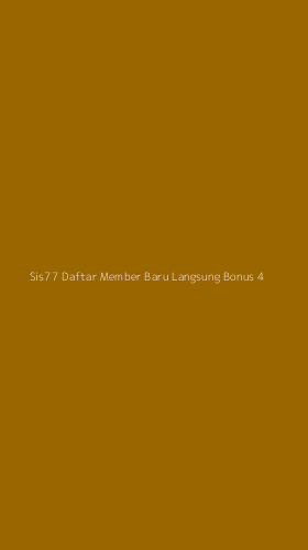 Tampilan Antarmuka Aplikasi Sis77 Daftar Member Baru Langsung Bonus - 4