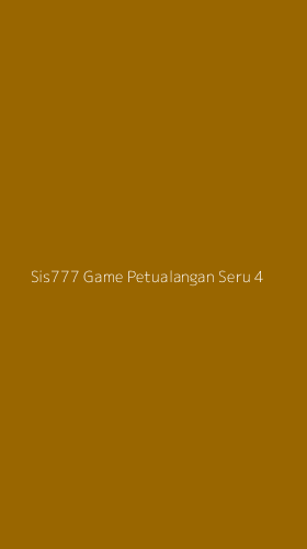 Tampilan Antarmuka Aplikasi Sis777 Game Petualangan Seru - 4
