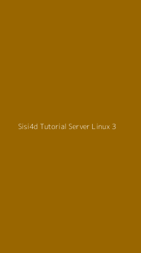 Tampilan Antarmuka Aplikasi Sisi4d Tutorial Server Linux - 3