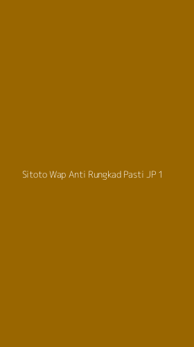 Tampilan Antarmuka Aplikasi Sitoto Wap Anti Rungkad Pasti Jp - 1
