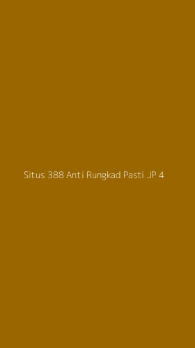 Tampilan Antarmuka Aplikasi Situs 388 Anti Rungkad Pasti Jp - 4