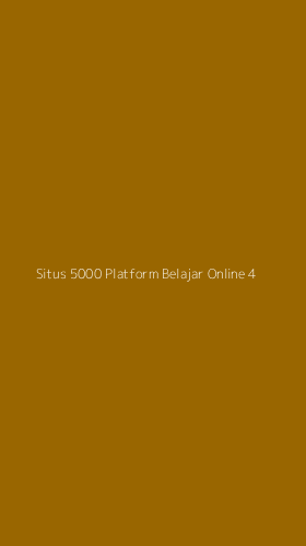 Tampilan Antarmuka Aplikasi Situs 5000 Platform Belajar Online - 4