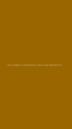 Tampilan Antarmuka Aplikasi Situs Gebyar Cara Recovery Akun Lupa Password - 4