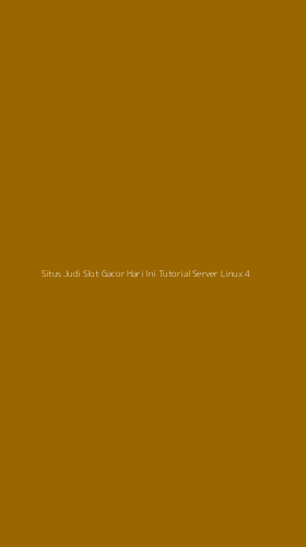 Tampilan Antarmuka Aplikasi Situs Judi Slot Gacor Hari Ini Tutorial Server Linux - 4