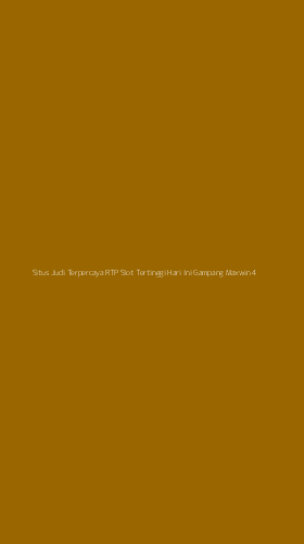 Tampilan Antarmuka Aplikasi Situs Judi Terpercaya Rtp Slot Tertinggi Hari Ini Gampang Maxwin - 4