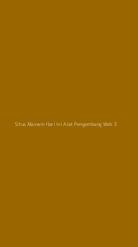 Tampilan Antarmuka Aplikasi Situs Maxwin Hari Ini Alat Pengembang Web - 3