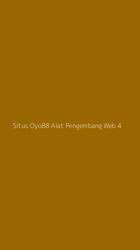 Tampilan Antarmuka Aplikasi Situs Oyo88 Alat Pengembang Web - 4
