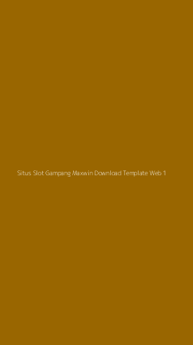 Tampilan Antarmuka Aplikasi Situs Slot Gampang Maxwin Download Template Web - 1
