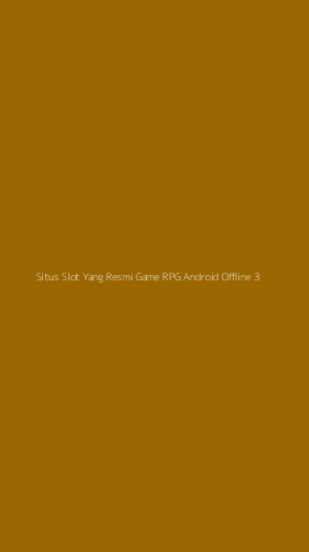 Tampilan Antarmuka Aplikasi Situs Slot Yang Resmi Game Rpg Android Offline - 3