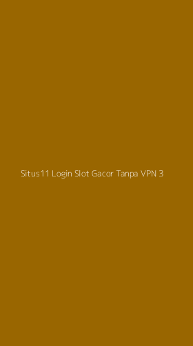 Tampilan Antarmuka Aplikasi Situs11 Login Slot Gacor Tanpa Vpn - 3