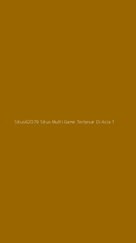 Tampilan Antarmuka Aplikasi Situs62079 Situs Multi Game Terbesar Di Asia - 1