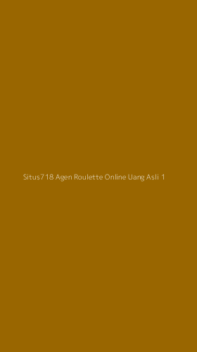 Tampilan Antarmuka Aplikasi Situs718 Agen Roulette Online Uang Asli - 1