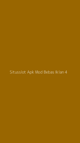 Tampilan Antarmuka Aplikasi Situsslot Apk Mod Bebas Iklan - 4