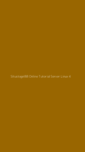 Tampilan Antarmuka Aplikasi Situstogel88 Online Tutorial Server Linux - 4
