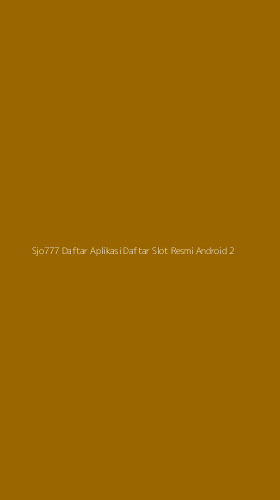 Tampilan Antarmuka Aplikasi Sjo777 Daftar Aplikasi Daftar Slot Resmi Android - 2