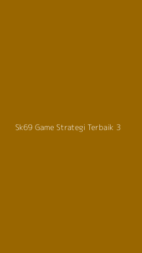 Tampilan Antarmuka Aplikasi Sk69 Game Strategi Terbaik - 3