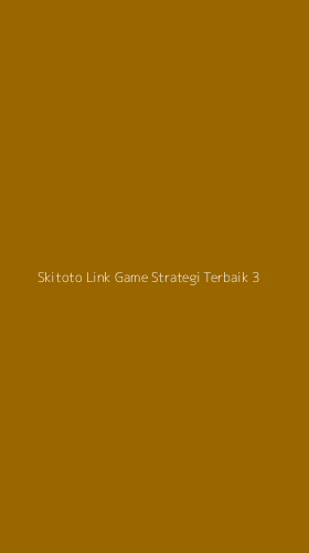Tampilan Antarmuka Aplikasi Skitoto Link Game Strategi Terbaik - 3