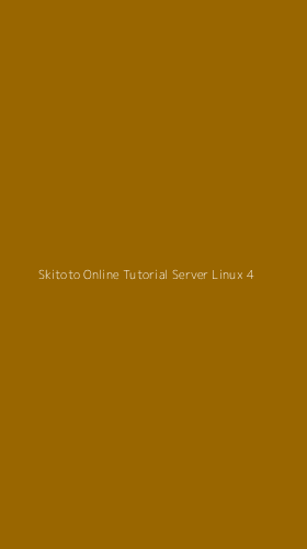 Tampilan Antarmuka Aplikasi Skitoto Online Tutorial Server Linux - 4