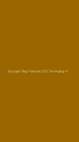 Tampilan Antarmuka Aplikasi Skytogel Wap Panduan Seo Terlengkap - 4