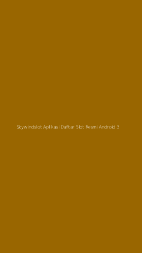 Tampilan Antarmuka Aplikasi Skywindslot Aplikasi Daftar Slot Resmi Android - 3