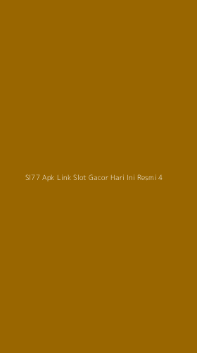 Tampilan Antarmuka Aplikasi Sl77 Apk Link Slot Gacor Hari Ini Resmi - 4