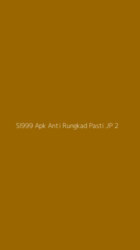 Tampilan Antarmuka Aplikasi Sl999 Apk Anti Rungkad Pasti Jp - 2