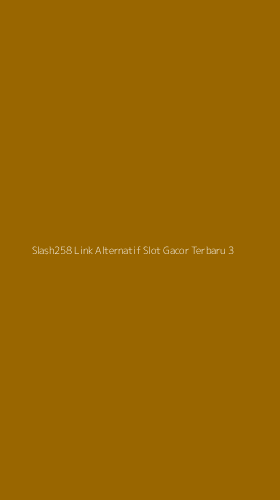 Tampilan Antarmuka Aplikasi Slash258 Link Alternatif Slot Gacor Terbaru - 3