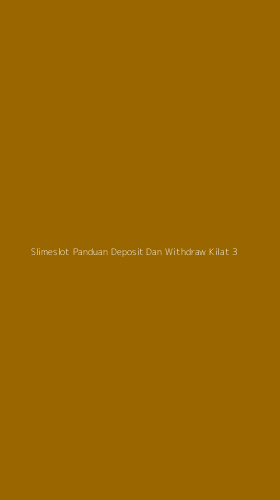 Tampilan Antarmuka Aplikasi Slimeslot Panduan Deposit Dan Withdraw Kilat - 3