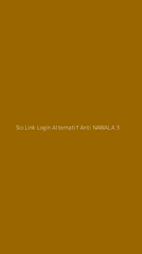 Tampilan Antarmuka Aplikasi Slo Link Login Alternatif Anti Nawala - 3
