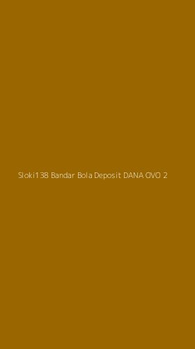 Tampilan Antarmuka Aplikasi Sloki138 Bandar Bola Deposit Dana Ovo - 2