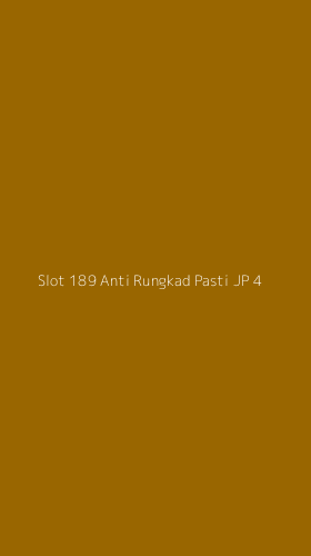 Tampilan Antarmuka Aplikasi Slot 189 Anti Rungkad Pasti Jp - 4