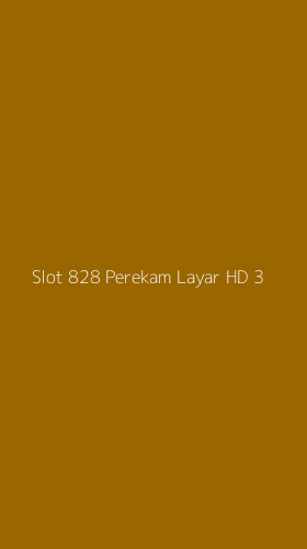 Tampilan Antarmuka Aplikasi Slot 828 Perekam Layar Hd - 3