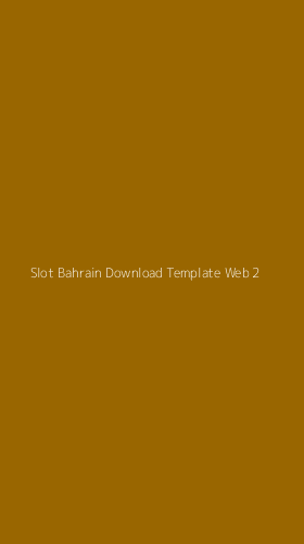 Tampilan Antarmuka Aplikasi Slot Bahrain Download Template Web - 2