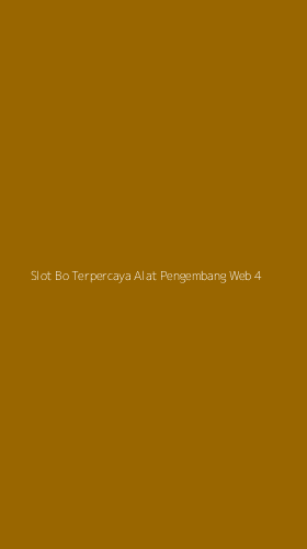 Tampilan Antarmuka Aplikasi Slot Bo Terpercaya Alat Pengembang Web - 4