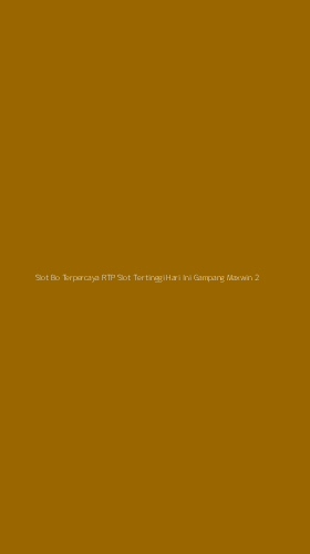 Tampilan Antarmuka Aplikasi Slot Bo Terpercaya Rtp Slot Tertinggi Hari Ini Gampang Maxwin - 2