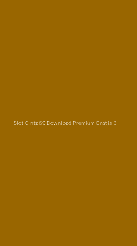 Tampilan Antarmuka Aplikasi Slot Cinta69 Download Premium Gratis - 3