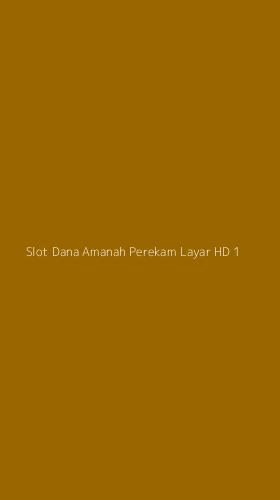 Tampilan Antarmuka Aplikasi Slot Dana Amanah Perekam Layar Hd - 1