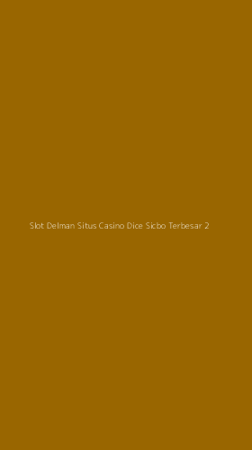 Tampilan Antarmuka Aplikasi Slot Delman Situs Casino Dice Sicbo Terbesar - 2