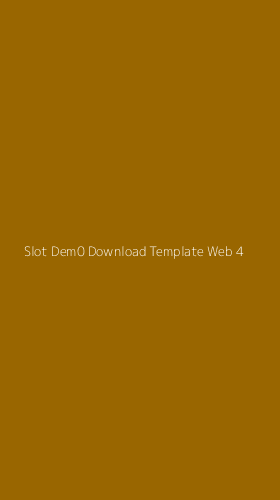 Tampilan Antarmuka Aplikasi Slot Dem0 Download Template Web - 4