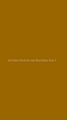 Tampilan Antarmuka Aplikasi Slot Demo Pg Gratis Apk Mod Bebas Iklan - 1