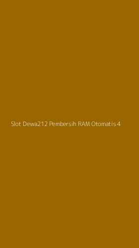 Tampilan Antarmuka Aplikasi Slot Dewa212 Pembersih Ram Otomatis - 4