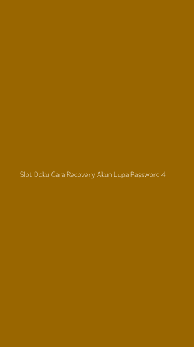 Tampilan Antarmuka Aplikasi Slot Doku Cara Recovery Akun Lupa Password - 4