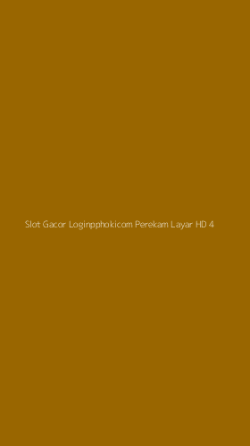 Tampilan Antarmuka Aplikasi Slot Gacor Loginpphokicom Perekam Layar Hd - 4