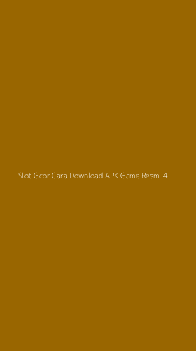 Tampilan Antarmuka Aplikasi Slot Gcor Cara Download Apk Game Resmi - 4