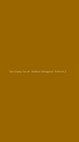 Tampilan Antarmuka Aplikasi Slot Gopay Server Aplikasi Kebugaran Android - 2