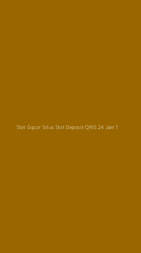 Tampilan Antarmuka Aplikasi Slot Gqcor Situs Slot Deposit Qris 24 Jam - 1