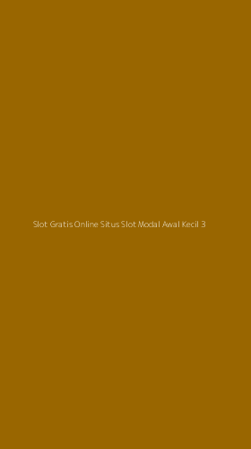 Tampilan Antarmuka Aplikasi Slot Gratis Online Situs Slot Modal Awal Kecil - 3
