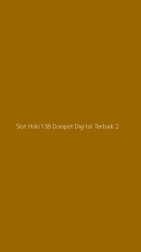 Tampilan Antarmuka Aplikasi Slot Hoki138 Dompet Digital Terbaik - 2